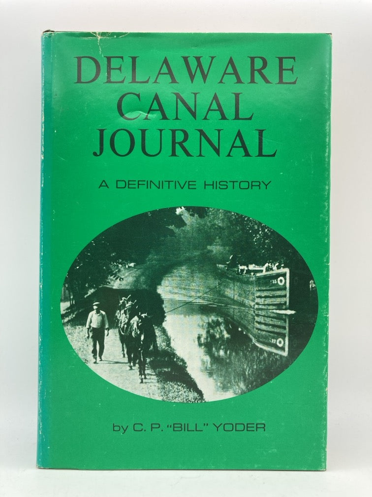 Delaware Canal Journal: A Definitive History