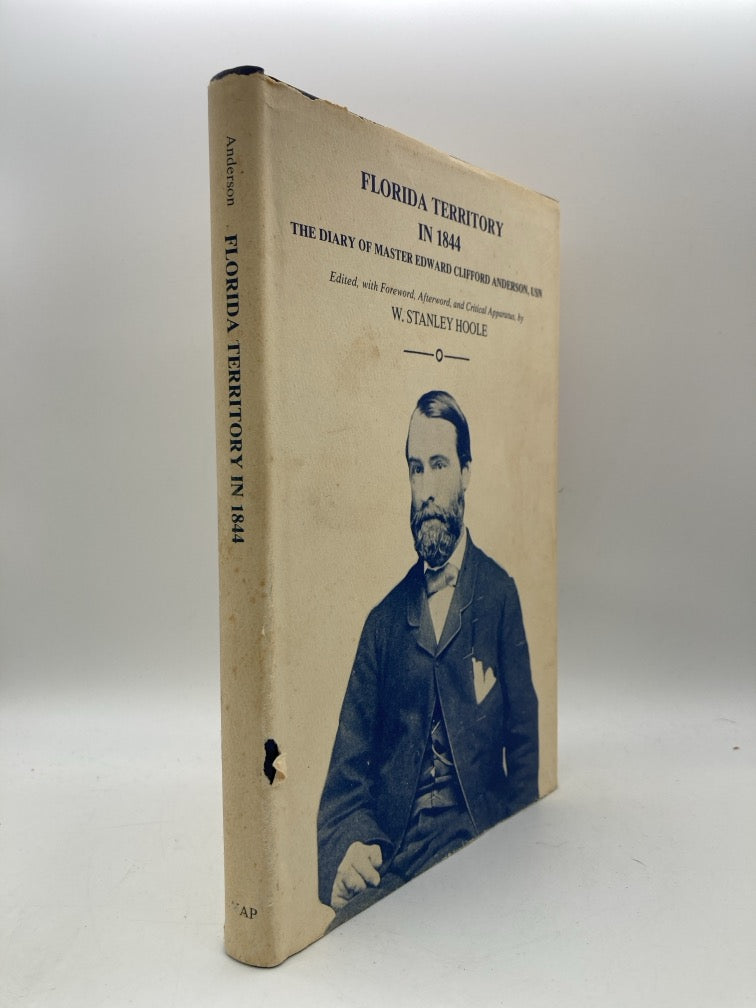 Florida Territory in 1844: The Diary of Master Edward Clifford Anderson, USN