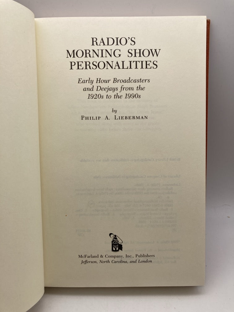 Radio's Morning Show Personalities: Early Hour Broadcasters and Deejays from the 1920s to the 1990s