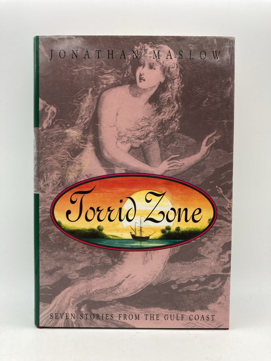 Torrid Zone: Seven Stories from the Gulf Coast