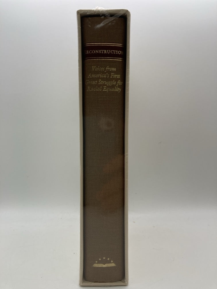 Reconstruction: Voices from America's First Great Struggle for Racial Equality (Library of America)