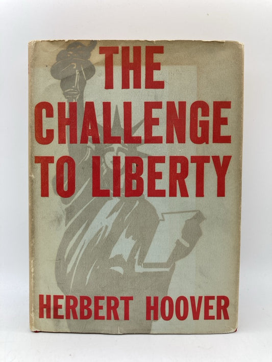 The Challenge to Liberty