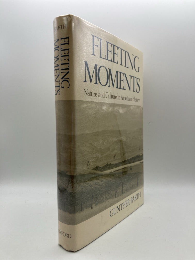 Fleeting Moments: Nature and Culture in American History