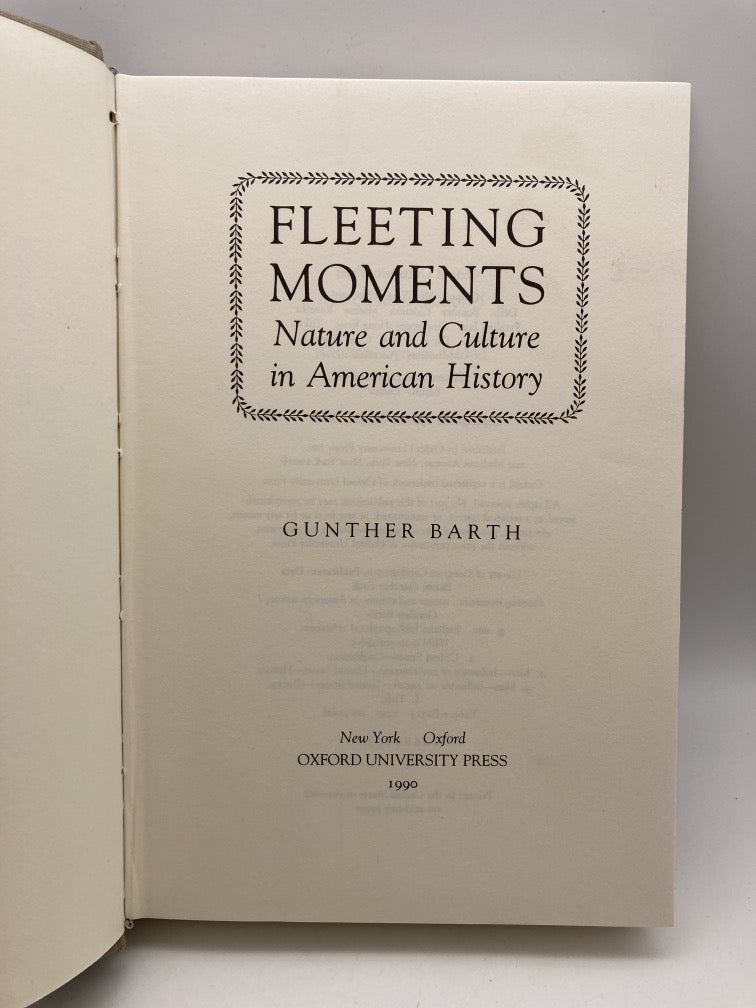 Fleeting Moments: Nature and Culture in American History