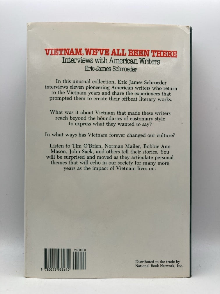 Vietnam, We've All Been There: Interviews with American Writers