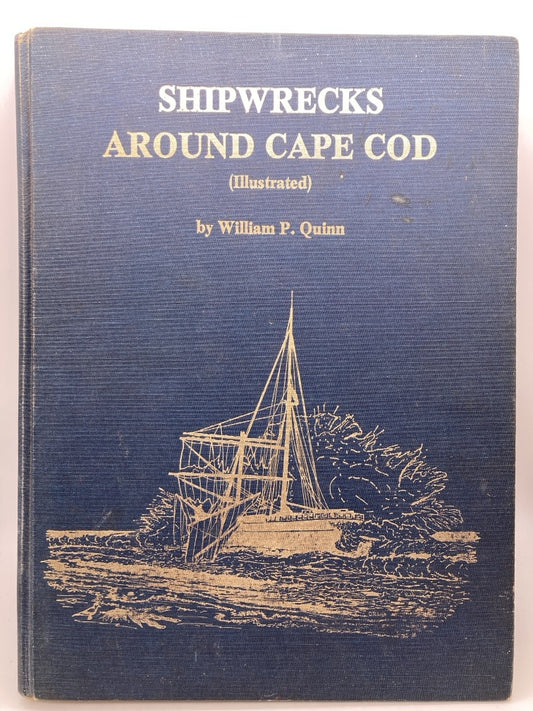 Shipwrecks Around Cape Cod (Illustrated)