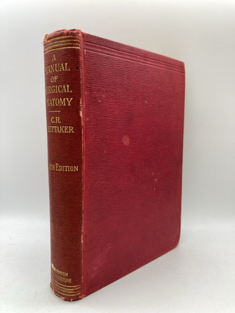 A Manual of Surgical Anatomy (Fourth Edition 1932)