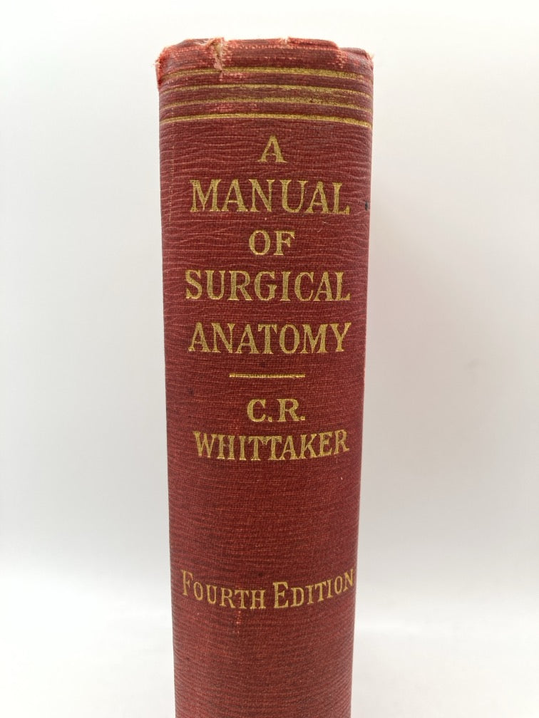 A Manual of Surgical Anatomy (Fourth Edition 1932)