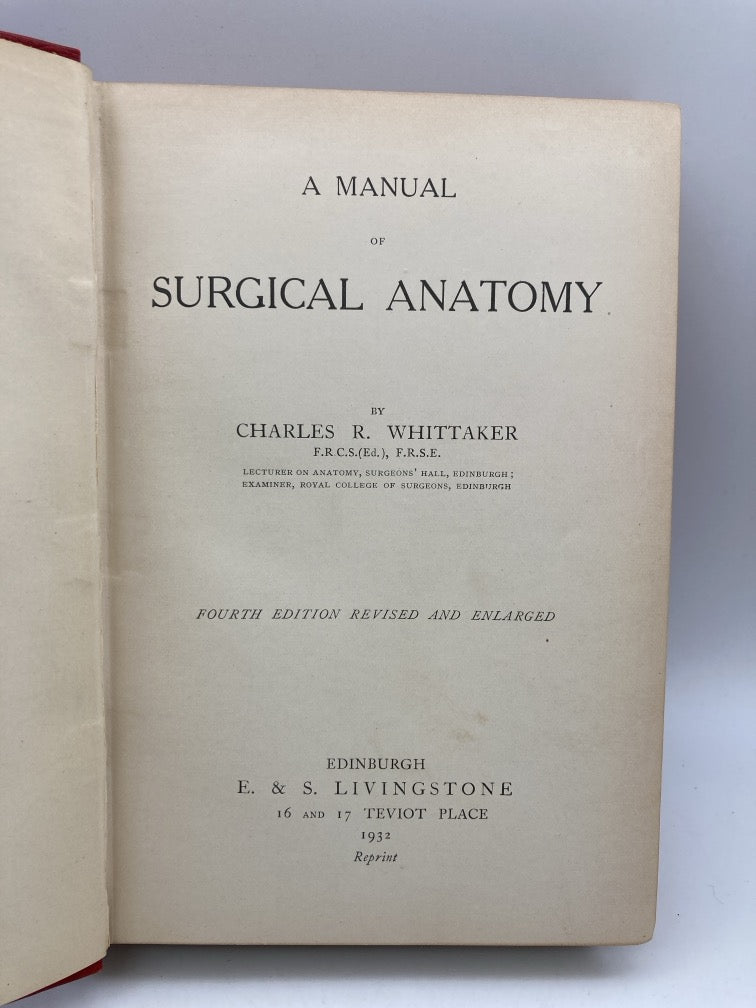 A Manual of Surgical Anatomy (Fourth Edition 1932)