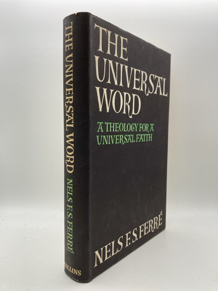 The Universal Word: A Theology for a Universal Faith