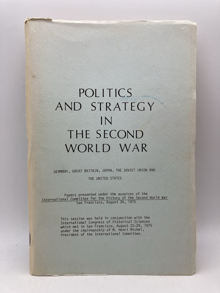 Politics and Strategy in the Second World War