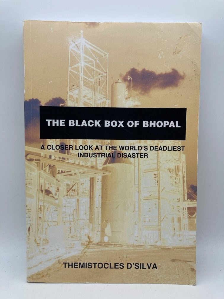 The Black Box of Bhopal: A Closer Look at the World's Deadliest Industrial Disaster