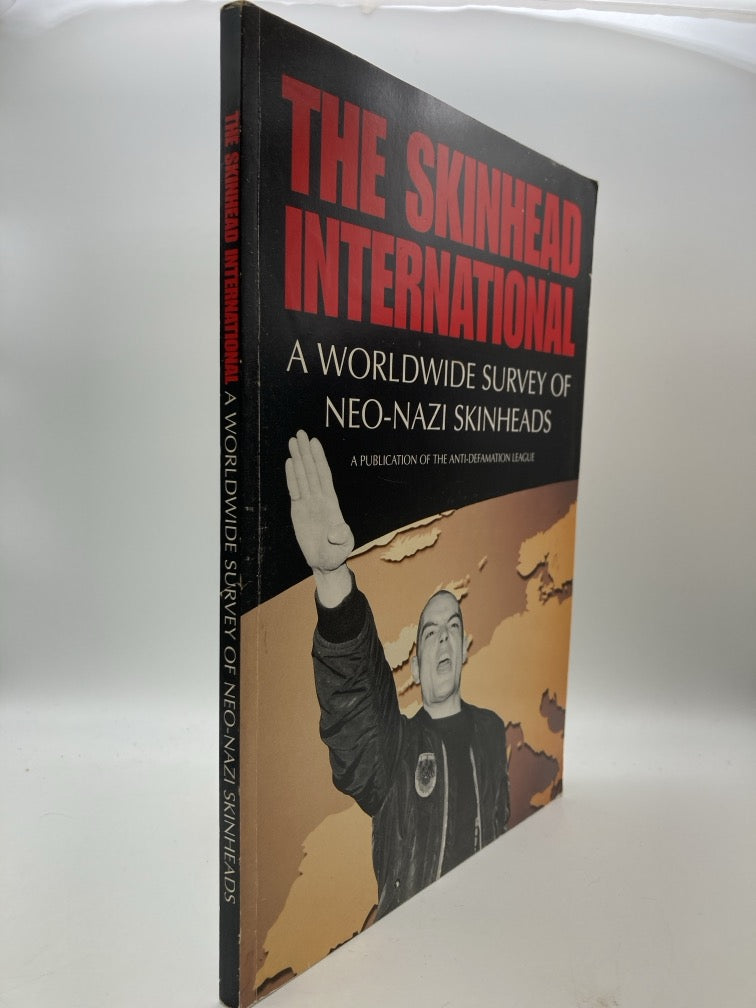 Skinhead International: A Worldwide Survey of Neo-Nazi Skinheads