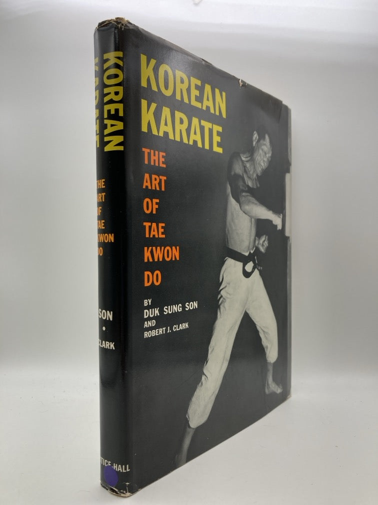 Korean Karate: The Art of Tae Kwon Do