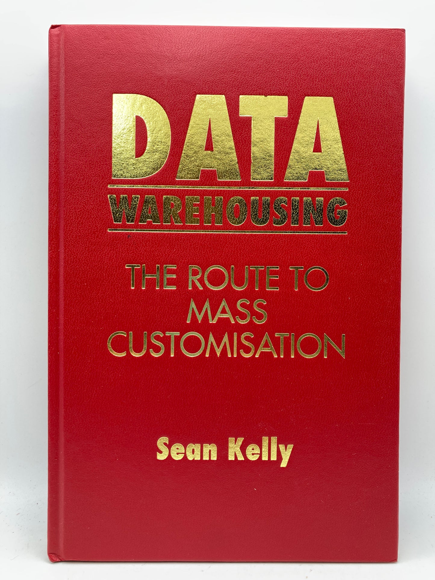 Data Warehousing: The Route to Mass Customisation