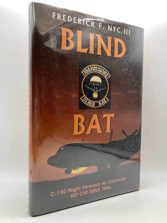 Blind Bat: C-130 Night Forward Air Controller Ho Chi Minh Trail