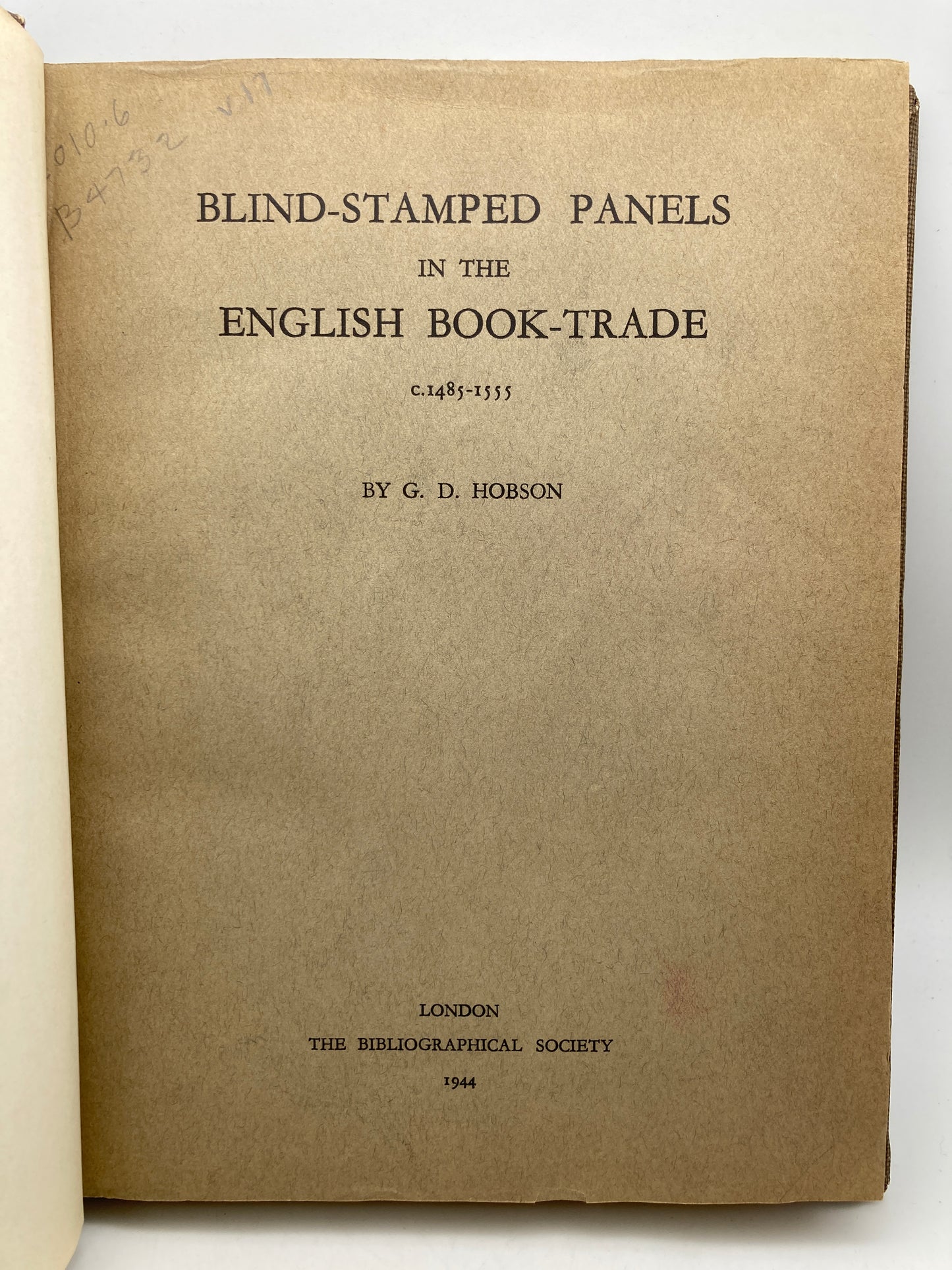 Blind-Stamped Panels in the English Book Trade: 1485-1555