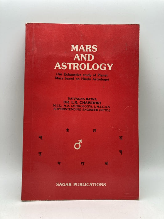 Mars and Astrology: An Exhaustive Study of Planet Mars Based on Hindu Astrology