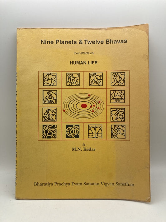 Nine Planets & Twelve Bhavas: Their Effects on Human Life