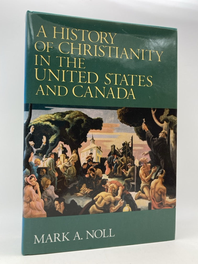 A History of Christianity in the United States and Canada