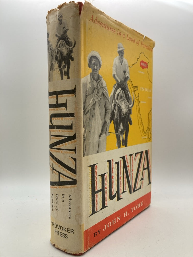 Hunza: Adventures in a Land of Paradise