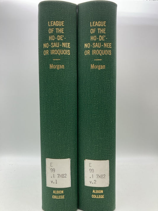 League of the Ho-De-No-Sau-Nee or Iroquois (limited edition/library binding)
