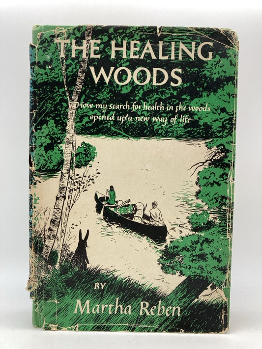 The Healing Woods: How my search for health in the woods opened up a new way of life