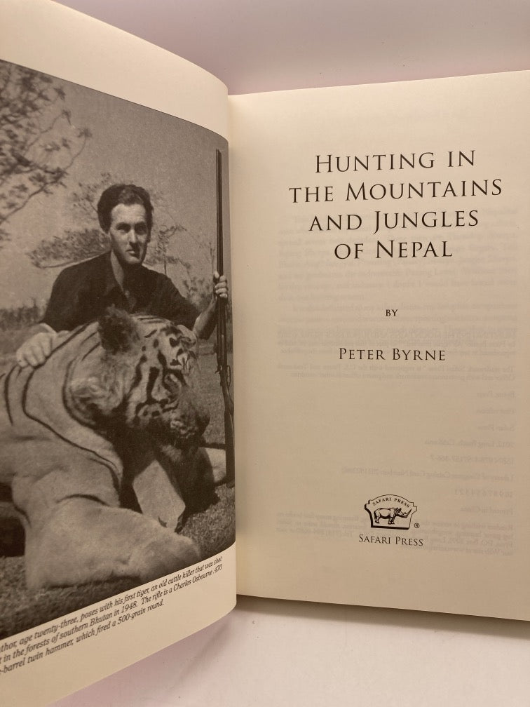Hunting in the Mountains and Jungles of Nepal (Safari Press Signed & Numbered First Edition)