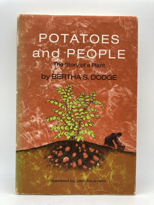 Potatoes and People: The Story of a Plant