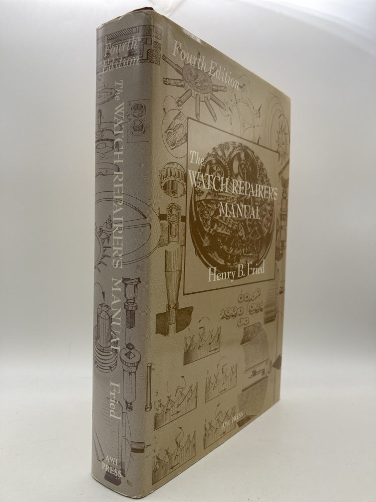 The Watch Repairer's Manual (Fourth Edition)