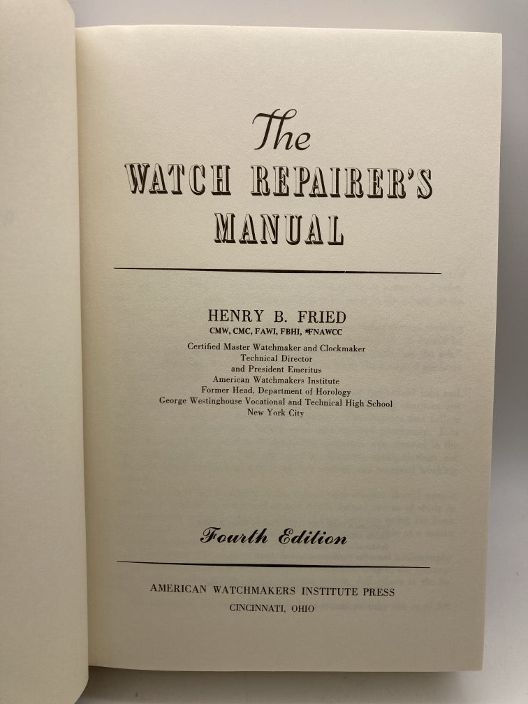 The Watch Repairer's Manual (Fourth Edition)