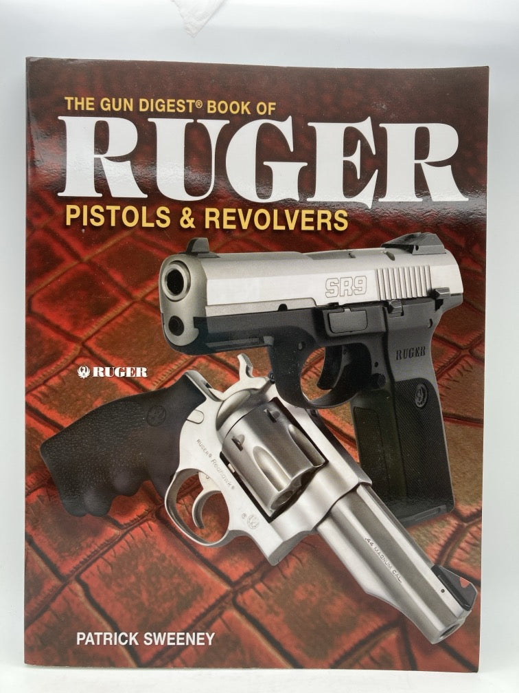 The Gun Digest Book of Ruger Pistols & Revolvers