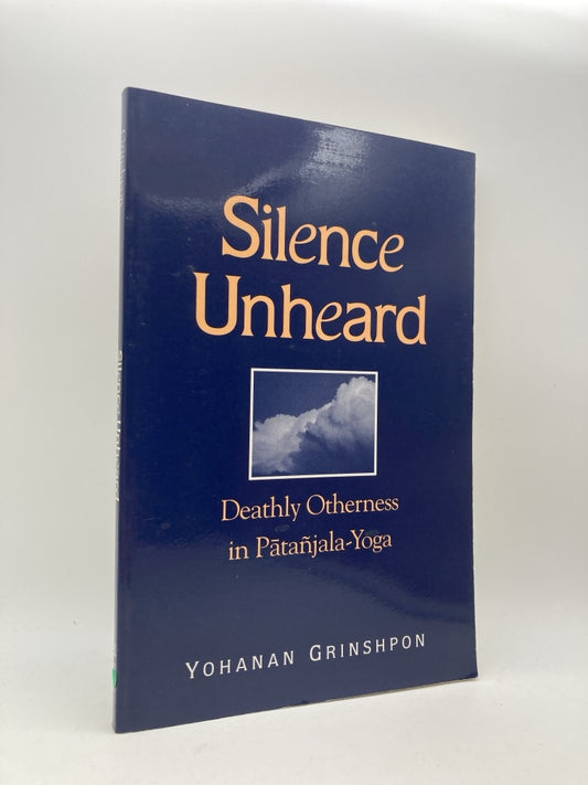 Silence Unheard: Deathly Otherness in Pātañjala-Yoga