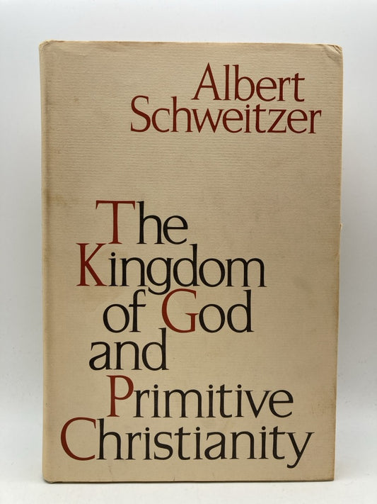 The Kingdom of God and Primitive Christianity