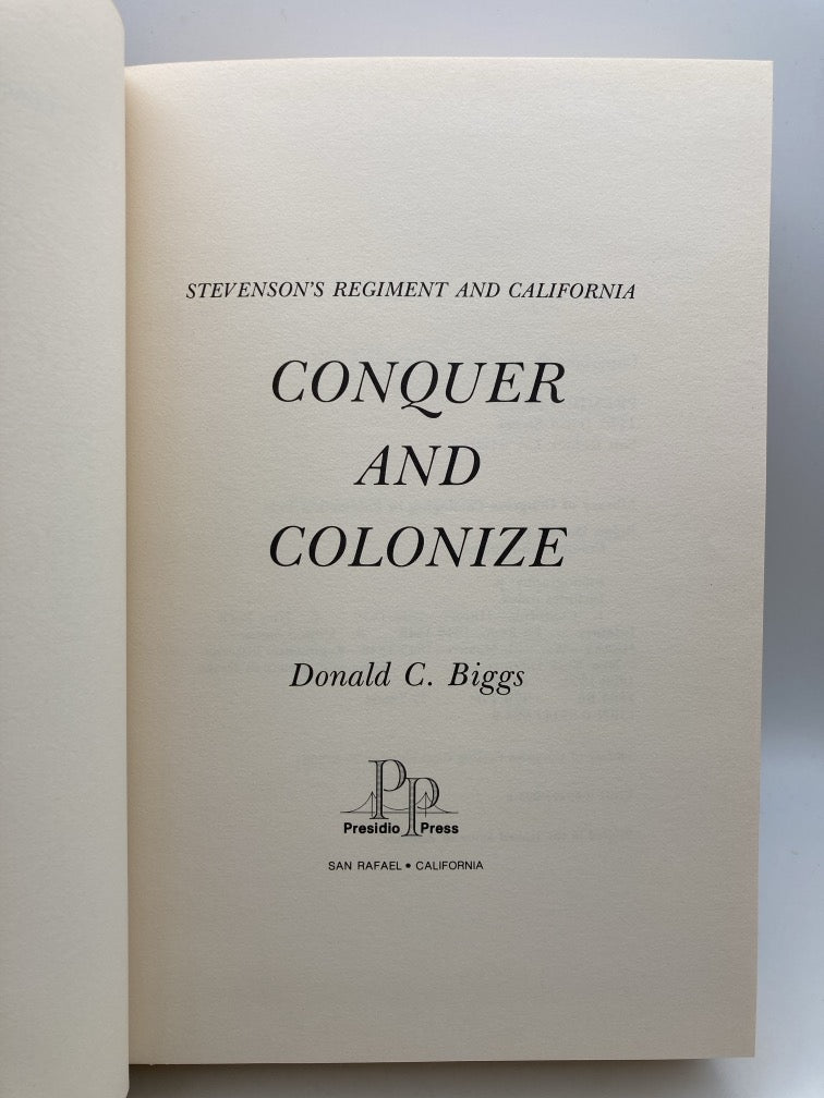 Conquer and Colonize: Stevenson's Regiment and California