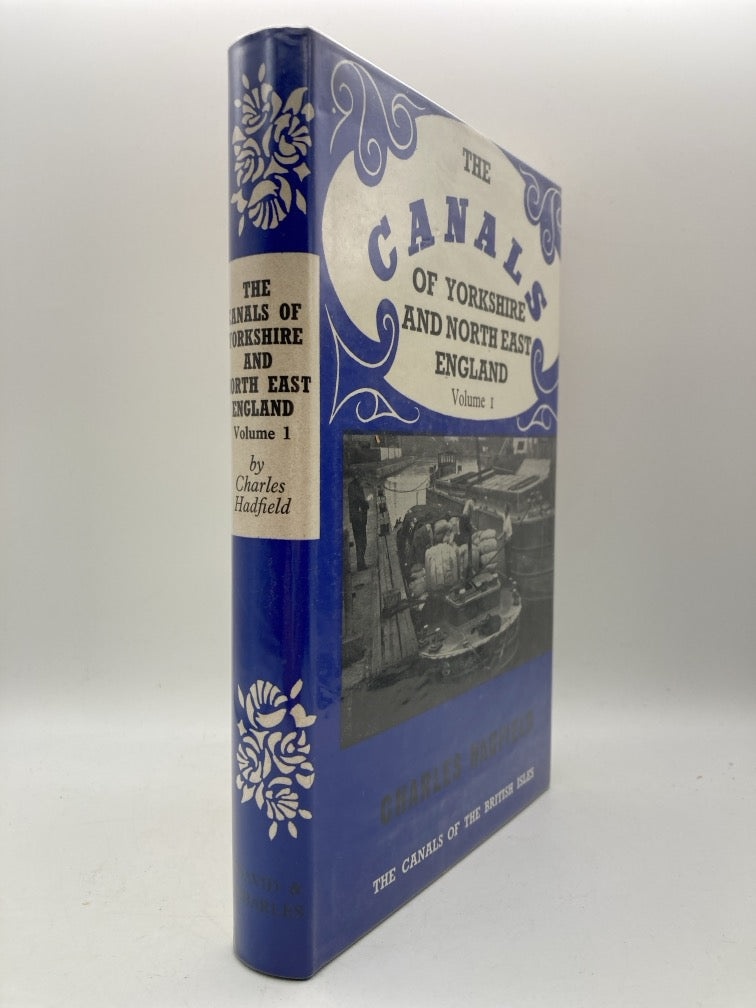 The Canals of Yorkshire and North East England: Volumes 1 & 2