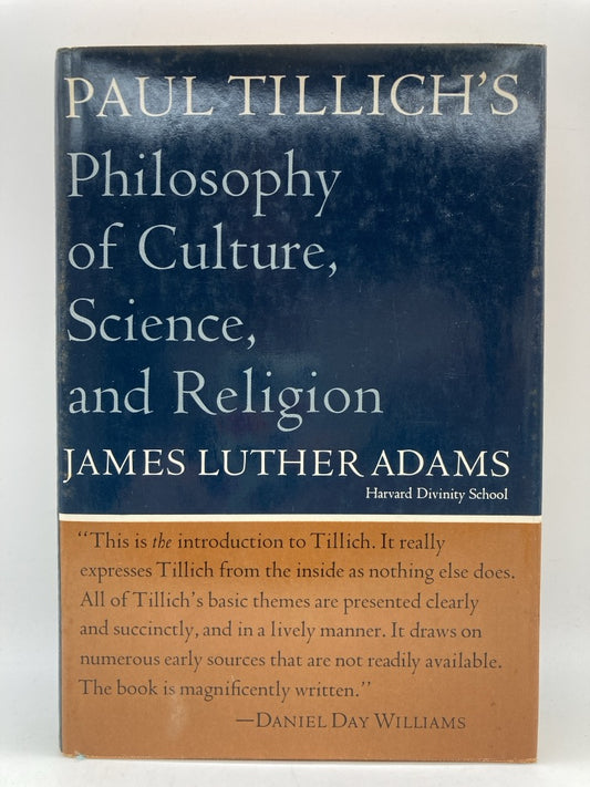 Paul Tillich's Philosophy of Culture, Science and Religion
