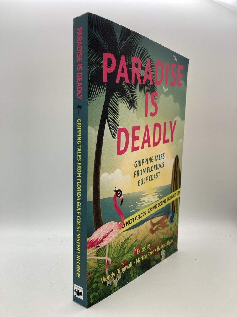 Paradise is Deadly: Gripping Tales from Florida's Gulf Coast