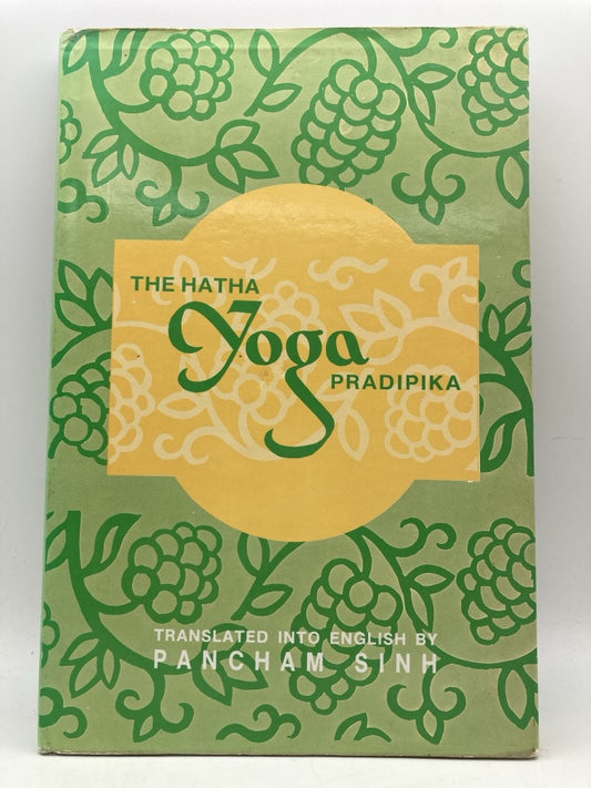 The Hatha Yoga Pradipika