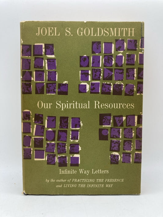 Our Spiritual Resources: Infinite Way Letters