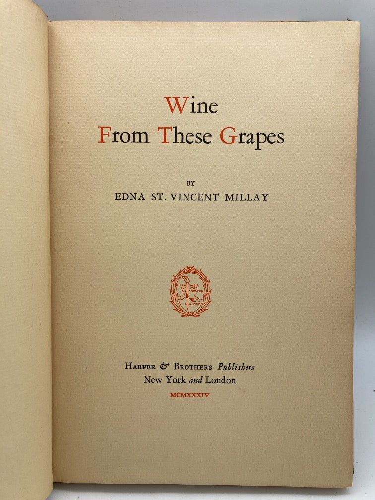Edna Vincent Millay: Wine from These Grapes & Conversation at Midnight