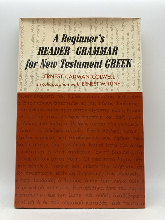 A Beginner's Reader-Grammar for New Testament Greek