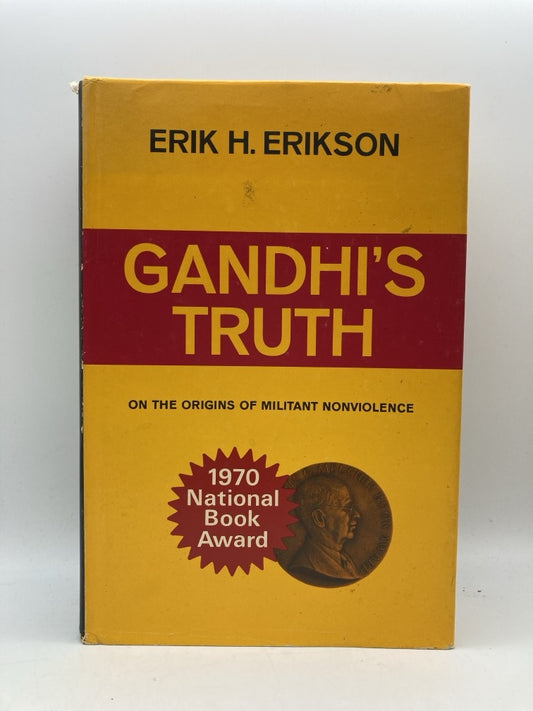 Gandhi's Truth: On the Origins of Militant Nonviolence