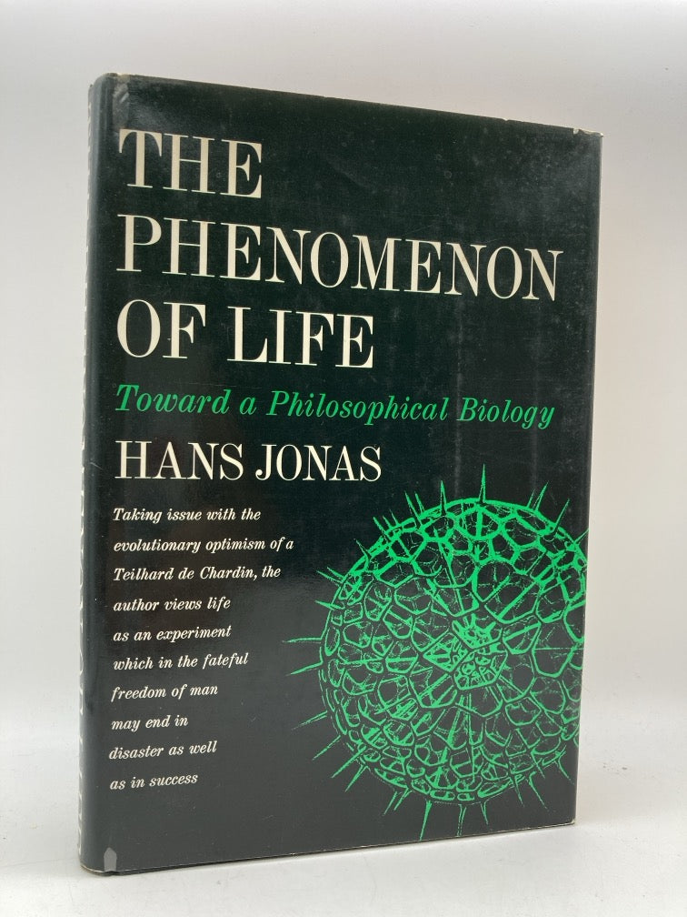The Phenomenon of Life: Toward a Philosophical Biology