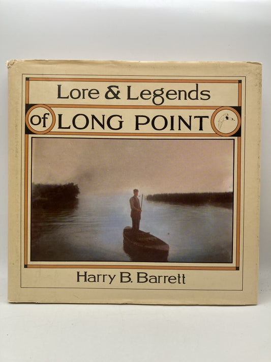 Lore & Legends of Long Point
