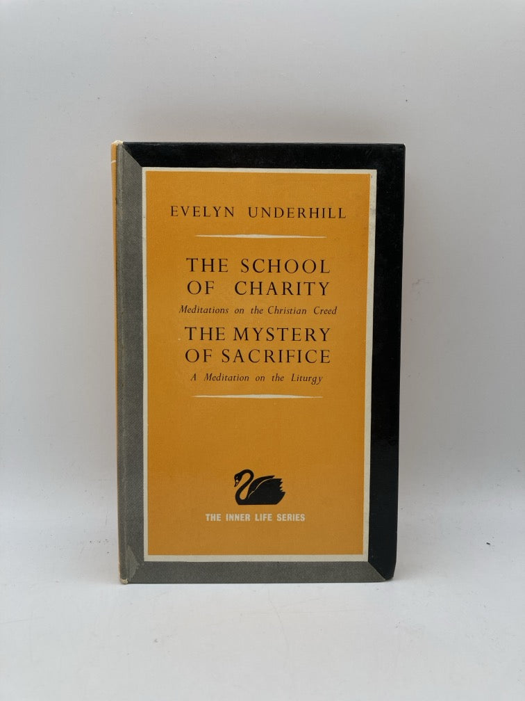 Evelyn Underhill Inner Life Series 2-Book Set: The School of Charity/The Mystery of Sacrifice and The Mount of Purification
