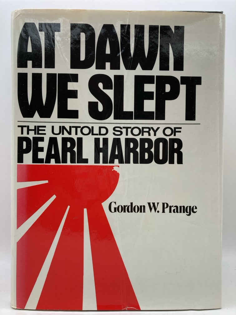 At Dawn We Slept: The Untold Story of Pearl Harbor