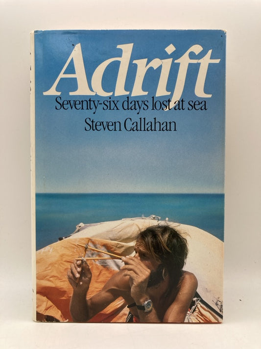 Adrift: 76 Days Lost at Sea