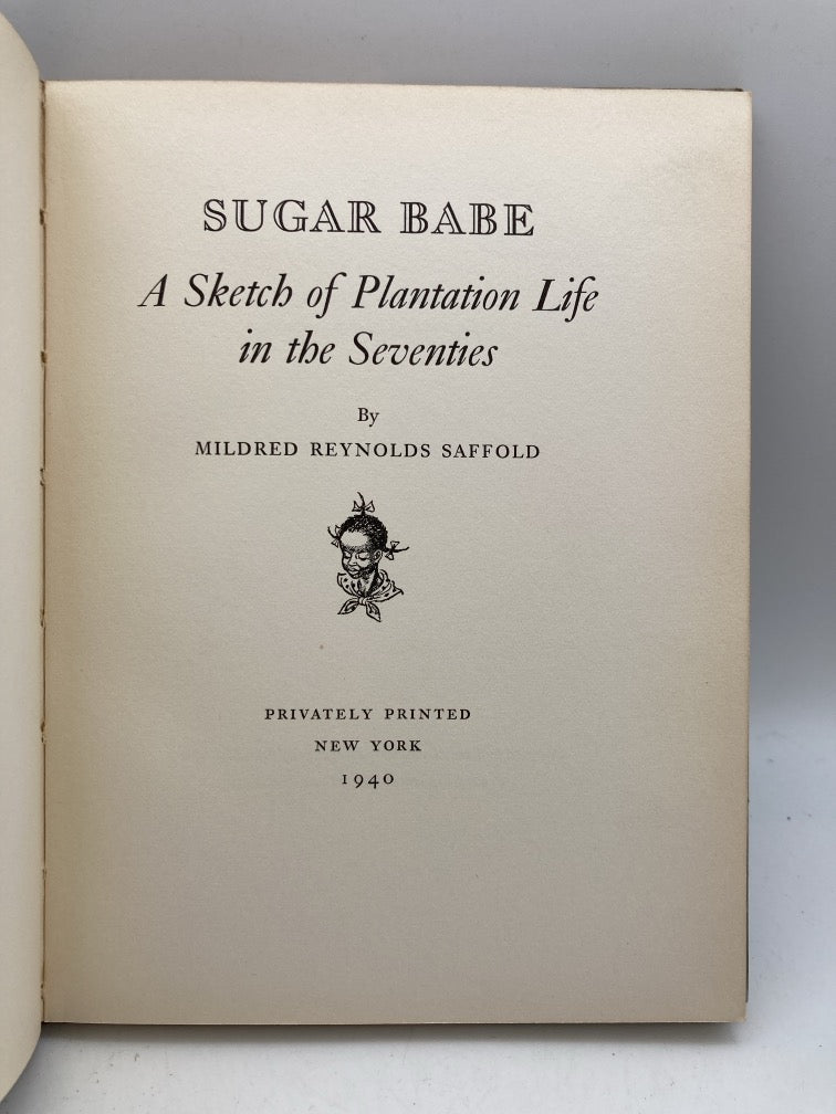 Sugar Babe: A Sketch of Plantation Life in the Seventies