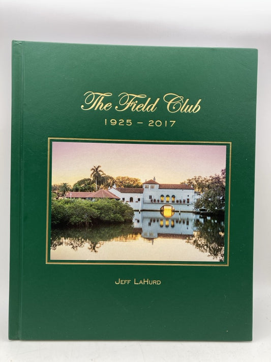 The Field Club 1925-2017